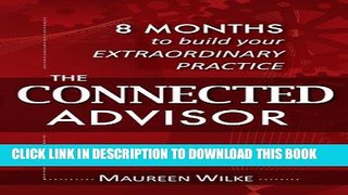 [Free Read] The Connected Advisor Full Online