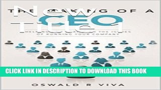 [Free Read] The Making of a CEO: Helping You Deal With The Issues of Runing Your Company (Its