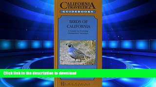 READ THE NEW BOOK Birds of California: A Guide to Viewing Distinct Varieties (California