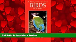 READ THE NEW BOOK Photographic Guide to the Birds of Borneo READ EBOOK