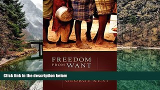Big Deals  Freedom from Want: The Human Right to Adequate Food (Advancing Human Rights)  Best
