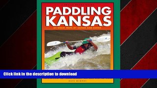 PDF ONLINE Trails Books Guide Paddling Kansas PREMIUM BOOK ONLINE