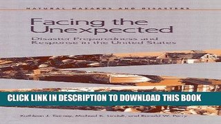 Read Now Facing the Unexpected: Disaster Preparedness and Response in the United States (Natural