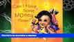 READ  Can I Have Some Money Please? (Kash Kids)  PDF ONLINE