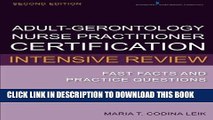 Read Now Adult-Gerontology Nurse Practitioner Certification Intensive Review: Fast Facts and