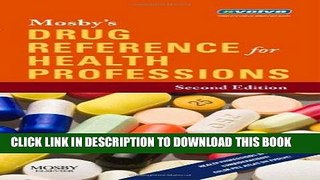 Read Now Mosby s Drug Reference for Health Professions, 2e PDF Book