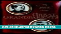 Read Now Great-Grandparents: The Extraordinary Lives of Ordinary People PDF Book