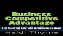 [New] Ebook Business Competitive Advantage: A Handbook for Small Business Owners, Entrepreneurs