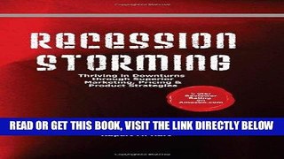 [New] Ebook Recession Storming: Thriving In Downturns Through Superior Marketing, Pricing And