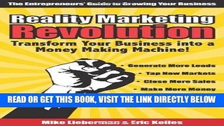 [New] Ebook Reality Marketing Revolution: Transform Your Small Business Into a Money Making