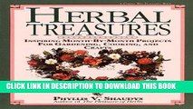 Read Now Herbal Treasures: Inspiring Month-by-Month Projects for Gardening, Cooking, and Crafts