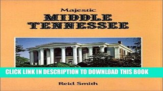 Read Now Majestic Middle Tennessee (Majesty Series) Download Online