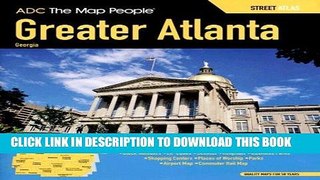 Read Now ADC The Map People Greater Atlanta, Georgia Street Atlas Download Online
