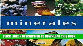 Read Now Atlas Ilustrado de los minerales/ Illustrated Atlas of Minerals (Spanish Edition)