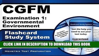 Read Now CGFM Examination 1: Governmental Environment Flashcard Study System: CGFM Test Practice