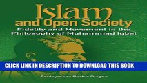 Read Now Islam and Open Society Fidelity and Movement in the Philosophy of Muhammad Iqbal Download