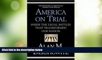 Big Deals  America on Trial: Inside the Legal Battles That Transformed Our Nation  Full Read Best