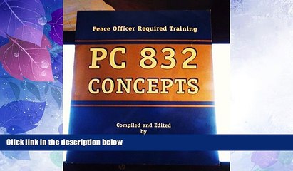 Télécharger la video: Must Have PDF  PC 832 Concepts: California Peace Officer Required Training (5th Ed.)  Best Seller