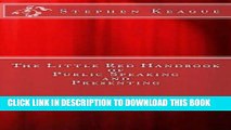 [New] Ebook The Little Red Handbook of Public Speaking and Presenting Free Read