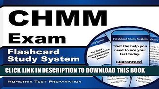 Read Now CHMM Exam Flashcard Study System: CHMM Test Practice Questions   Review for the Certified