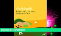 Choose Book Workbook for Successful Nursing Assistant Care