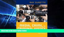 Must Have  Media, Crime, and Criminal Justice  READ Ebook Full Ebook