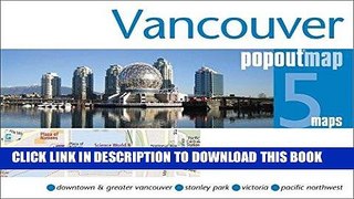 Read Now Vancouver PopOut Map (PopOut Maps) Download Online