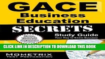 Read Now GACE Business Education Secrets Study Guide: GACE Test Review for the Georgia Assessments