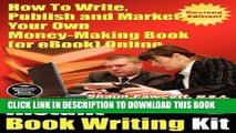 [New] Ebook Instant Book Writing Kit - How to Write, Publish and Market Your Own Money-Making Book