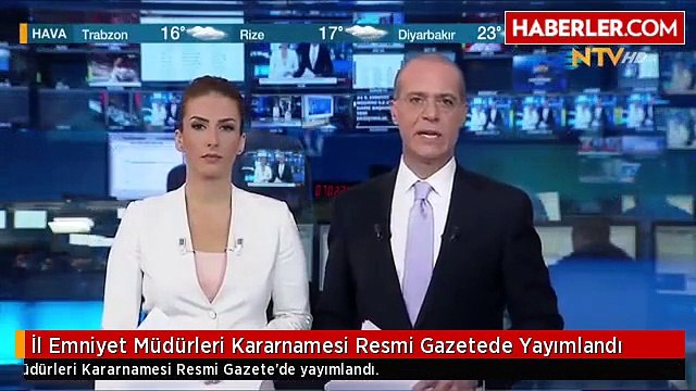 İl Emniyet Müdürleri Kararnamesi Resmi Gazetede Yayımlandı