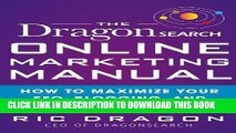 [PDF] The DragonSearch Online Marketing Manual: How to Maximize Your SEO, Blogging, and Social
