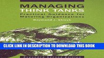[Free Read] Managing Think Tanks: Practical Guidance for Maturing Organizations Full Online