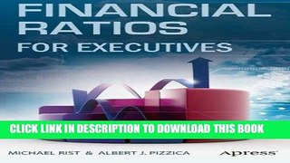 [New] Ebook Financial Ratios for Executives: How to Assess Company Strength, Fix Problems, and