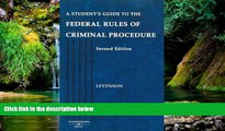 READ FULL  A Student s Guide to the Federal Rules of Criminal Procedure (Student Guides)  Premium