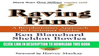 [Free Read] Raving Fans: A Revolutionary Approach to Customer Service Free Online