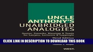 Read Now Uncle Anthony s Unabridged Analogies, Third Edition: Quotes, Proverbs, Blessings   Toasts