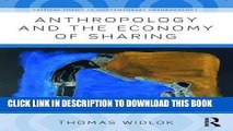 [PDF] Anthropology and the Economy of Sharing (Critical Topics in Contemporary Anthropology)