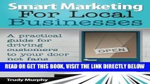 [New] Ebook Smart Marketing for Local Businesses: A practical guide for driving customers to your