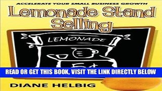[New] Ebook Lemonade Stand Selling: Accelerate Your Small Business Growth Free Online