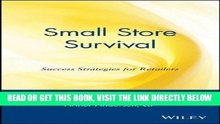 [New] Ebook Small Store Survival: Success Strategies for Retailers Free Read