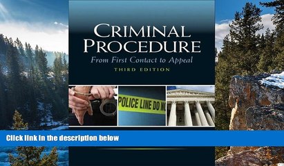 Big Deals  Criminal Procedure: From First Contact to Appeal (3rd Edition)  Best Seller Books Most