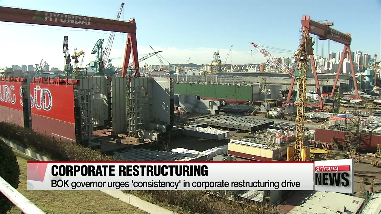 BOK governor urges 'consistency' in corporate restructuring drive
