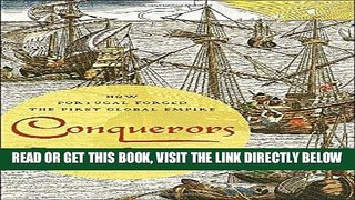 [EBOOK] DOWNLOAD Conquerors: How Portugal Forged the First Global Empire GET NOW