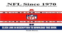 [BOOK] PDF NFL Since 1970 - The Ultimate Visual and Historical Standings Reference Collection BEST