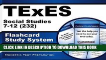 Read Now TExES Social Studies 7-12 (232) Flashcard Study System: TExES Test Practice Questions