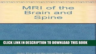 Read Now MRI of the Brain and Spine on CD-ROM PDF Online