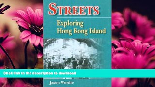 FAVORITE BOOK  Streets: Exploring Hong Kong Island  PDF ONLINE