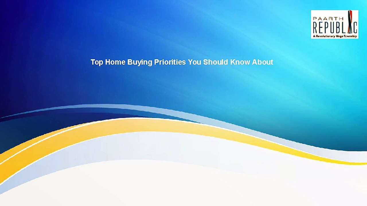 Top Home Buying Priorities You Should Know About
