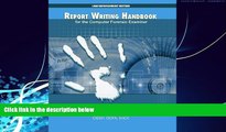 Books to Read  Report Writing Handbook for the Computer Forensic Examiner: Law Enforcement