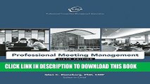 [PDF] Professional Meeting Management: A Guide to Meetings, Conventions and Events Full Online